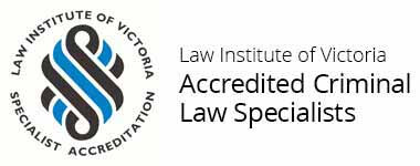 Accredited Criminal Law Specialists Melbourne